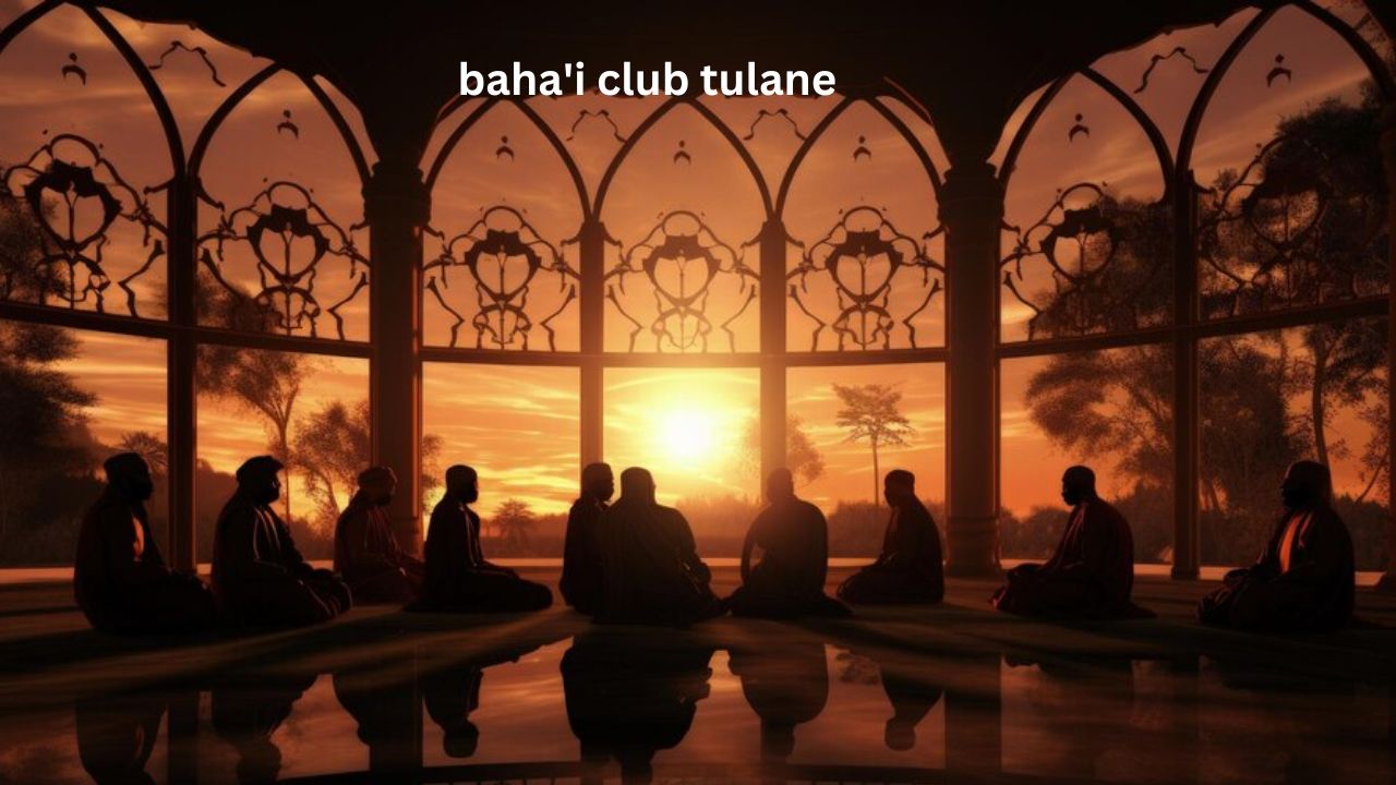 Baha'i Club Tulane