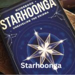 Starhoonga: Exploring the Meaning, Origins, and Impact of This Unique Concept