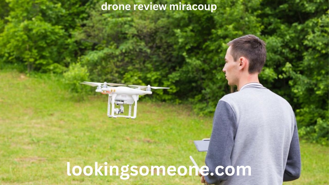 Drone Review Miracoup