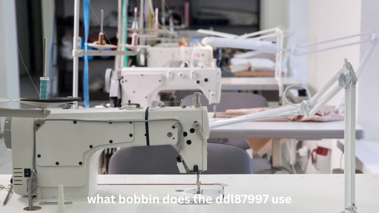 What Bobbin Does the DDL87997 Use?